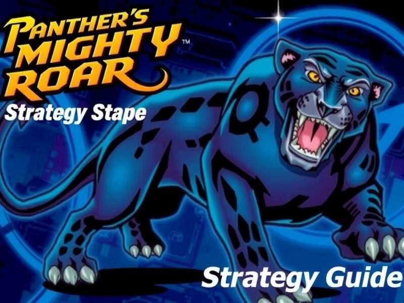 Panther S Mighty Roar Strategy Guide